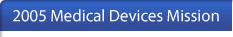 2005 Medical Devices Mission